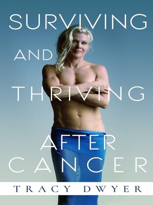 cover image of Surviving and Thriving After Cancer